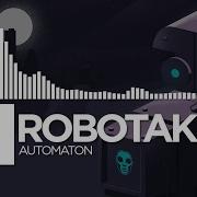 Robotaki Automaton