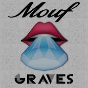 Mouf Graves