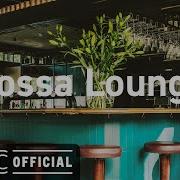 Bossa Nova Lounge Mix