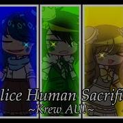 Alice Of Human Sacrifice Gacha Life