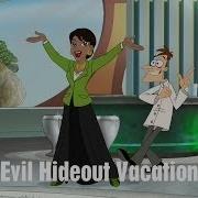 Doof Evil Hideout Vacation Swap