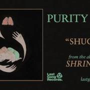 Purity Ring Shuck