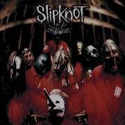 Slipknot Slipknot Full Album
