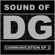 Sound Of Dg Communication 5 Original Mix