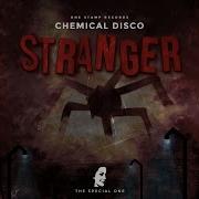 Chemical Disco Stranger Extended Mix