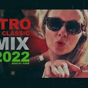 Retro Classic Rmx Summer Mix 2022 Július Mixed By K Rob