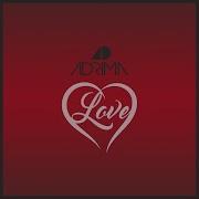 Love Extended Mix Adrima