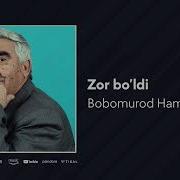 Bobomurod Hamdamov Zor Oldi