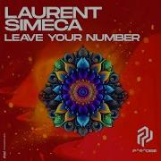 Leave Your Number Original Mix Laurent Simeca
