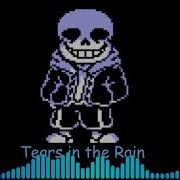 Undertale Tears In Rain