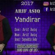 Arif Asiq Yandirar 2017