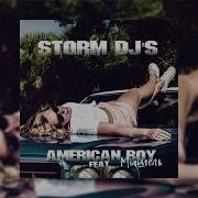 American Boy Мишель Dj Storm