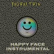 Happy Face Jagwar Twin Instrumental