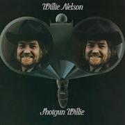 Shotgun Willie Willie Nelson 1973