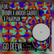 Rbør Andor Gabriel Paakman Ok Original Mix