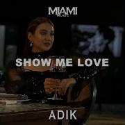 Show My Love Adik