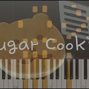 Sugar Cookie Piano Ver