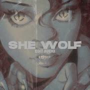 She Wolf Edit Audio Shakira