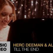 Herc Deeman Till The End Feat Brandon Chu Radio Version