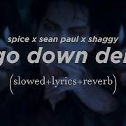 Go Down Deh Slowed Remix