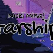 Nicki Minaj Starships Lyrics Clean