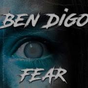 Ben Digo Fear