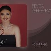 Sevda Yahyayeva Popurri 2023