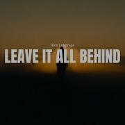 Leave It Behind