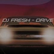Drive Dj Fresh