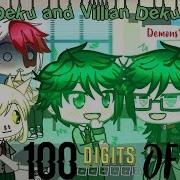 100 Digits Of Pi Gacha Life Deku