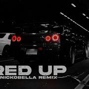 Hush Fired Up Nickobella Remix