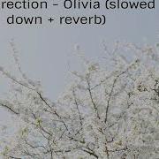 Olivia Slowed Down Reverb One Direction