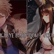 Nightcore Rockbabye Swithing Vocals