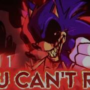 You Can T Run 2011X Edition Vs Sonic Exe Ust