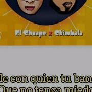 El Chuape Dile