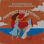 Mambo Salentino Feat Alessandra Amoroso Boomdabash