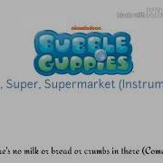 Bubble Guppies Super Super Supermarket Instrumental