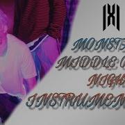 Monsta X Middle Of The Night Instrumental