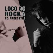 Cg Freestyle 2 Loco Og Rocka