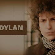 Bob Dylan Just Like A Woman