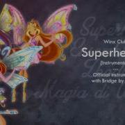 Winx Club Season 4 Ending Magia Di Winx Superheroes Instrumental