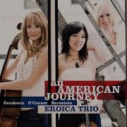 Porgy And Bess Fantasy For Piano Trio Eroica Trio