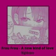 A New Kind Of Love Nightcore