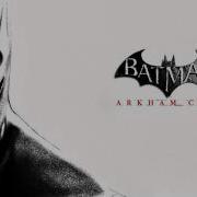 Batman Arkham City Ending Music