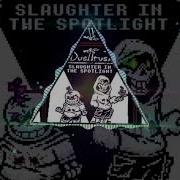 Dustswap Dusttrust Phase 3 Slaughter In The Spotlight Unused Version Sans Music