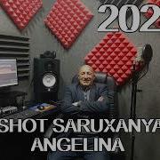 Ashot Saruxanyan Angelina