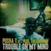 Trouble On My Mind Clean