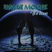 Rick De Moore It S Love Maxi Version