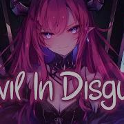 Nightcore Devil In Disguise Emm Lyrics
