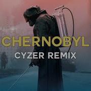 Chernobyl Ost Cyzer Remix Concrete Burying Soundtrack